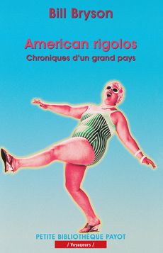 Couverture du livre 'American Rigolos' de Bill Bryson