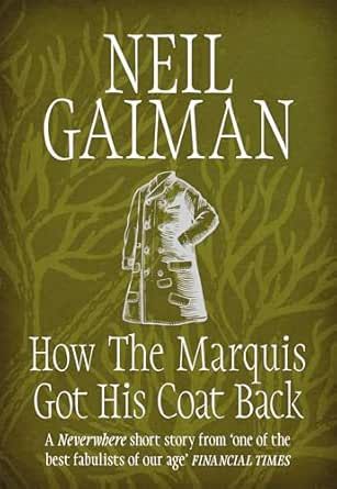 Couverture du livre 'How the Marquis Got His Coat Back' de Neil Gaiman