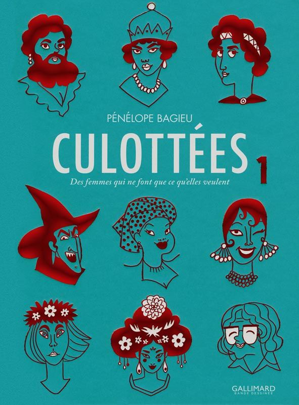 Couverture du livre 'Culottées, tome 1' de Pénélope Bagieu